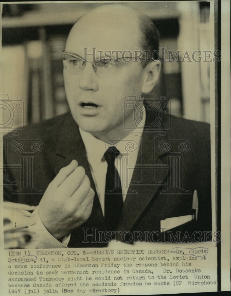 1967 Press Photo Dr. Boris Dotsenko, Russian Soviet Nuclear Scientist Defecting- Historic Images