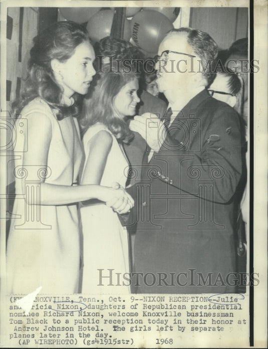 1968 Press Photo Julie & Tricia Nixon welcome Knoxville businessman Tom Black