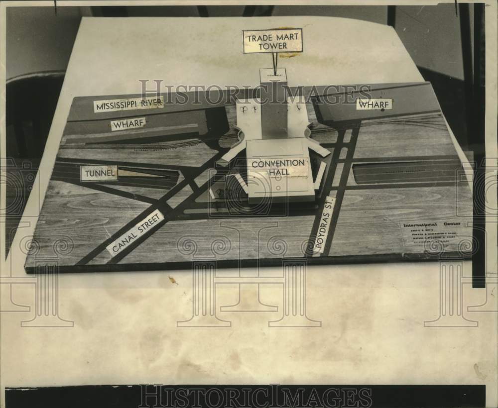 1962 Press Photo Proposed model of International Trade Mart Complex, Canal St