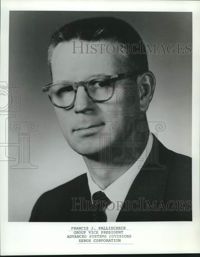 1967 Press Photo Francis J. Pallischeck, Group Vice President Xerox Corporation