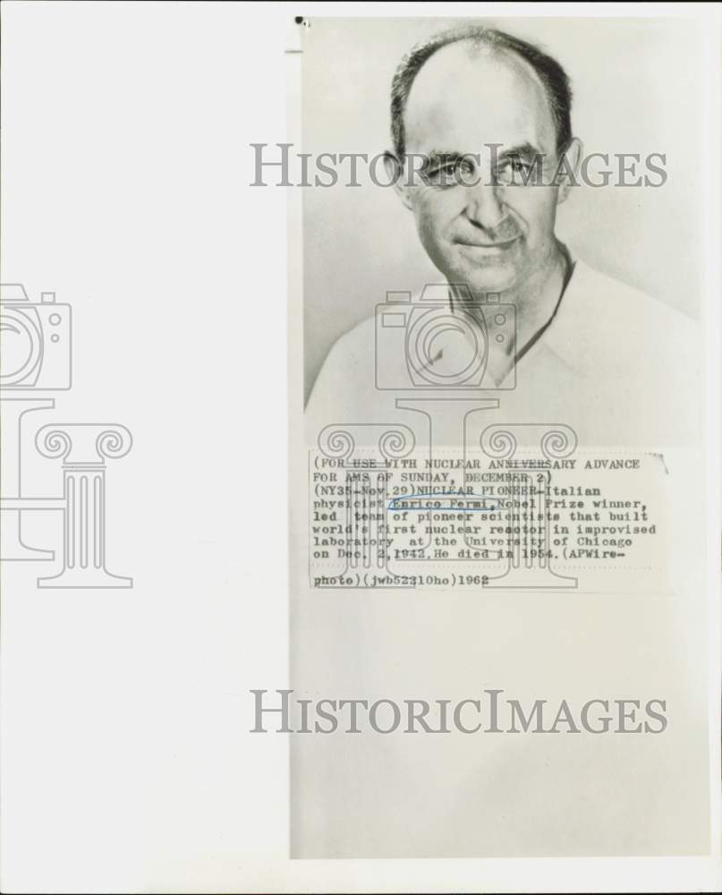 1962 Press Photo Italian physicist Enrico Fermi, Nobel Prize winner - nod09495- Historic Images