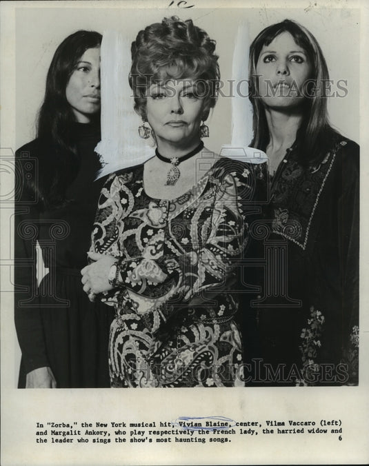 1970 Press Photo Actors Vivian Blaine, Vilma Vaccara & Margalit Ankory in Zorba- Historic Images