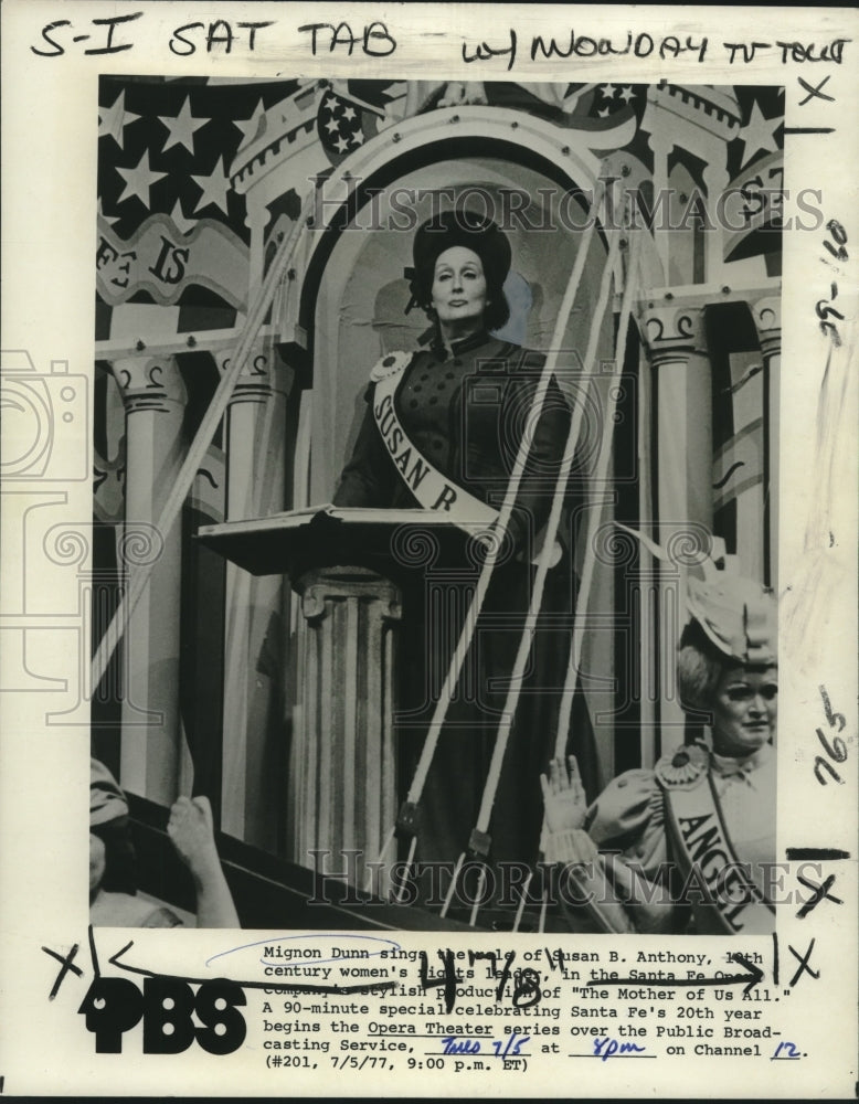 1977 Press Photo Actress Mignon Dunn As Susan B. Anthony, "The Mother of Us All"- Historic Images