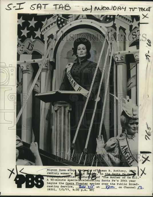 1977 Press Photo Actress Mignon Dunn As Susan B. Anthony, "The Mother of Us All"- Historic Images