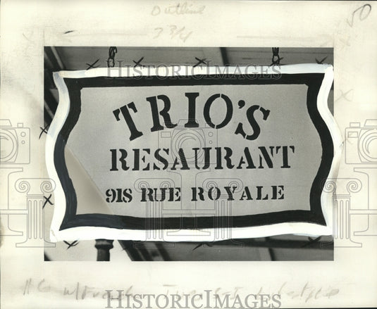 1978 Press Photo Trio's Restaurant Sign, 916 Rue Royale, New Orleans- Historic Images