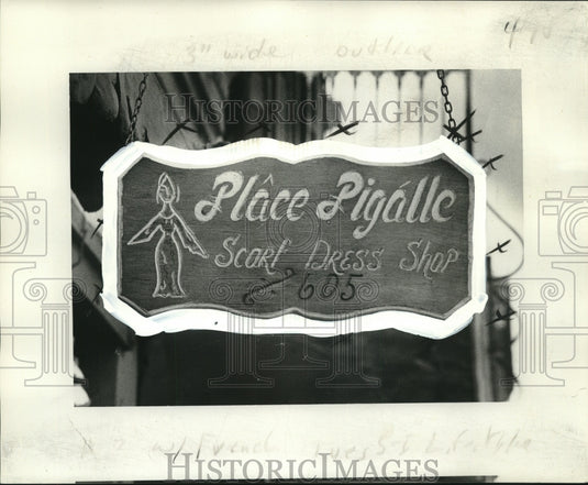 1978 Press Photo Place Pigalle Scarf Dress Shop Sign, New Orleans- Historic Images