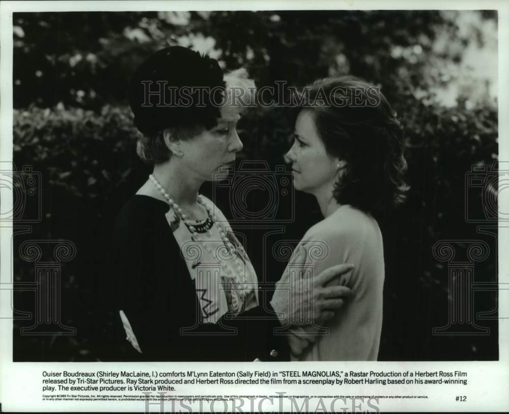 1989 Press Photo Shirley MacLaine comforts Sally Field in "Steel Magnolias."