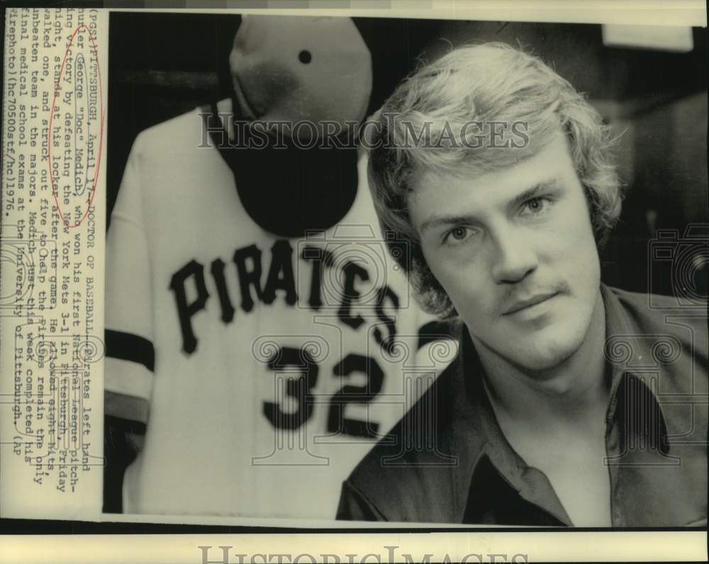 1976 Press Photo Pittsburgh Pirates baseball pitcher George &quot;Doc&quot; Medich- Historic Images