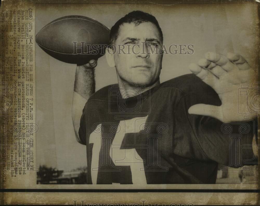 Press Photo Boston Patriot football quarterback Babe Parilli throws the ball- Historic Images