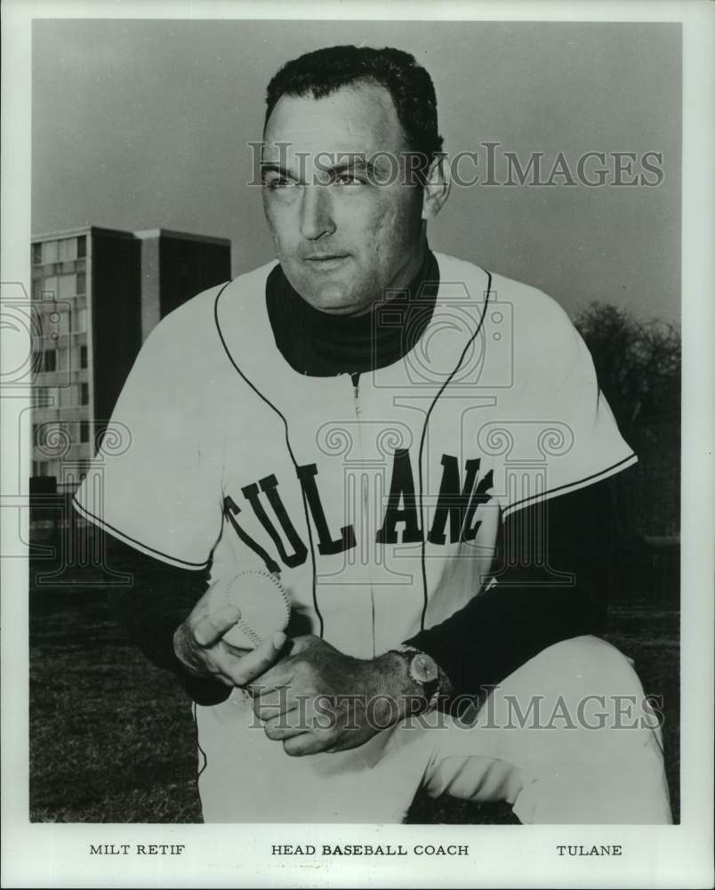 1972 Press Photo Tulane college baseball coach Milt Retif - nos30996- Historic Images