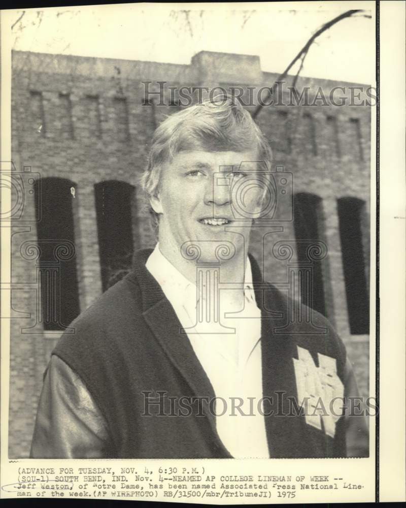 1975 Press Photo Jeff Weston, Notre Dame Football Lineman - nos31887- Historic Images