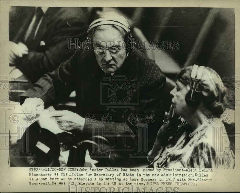 1952 Press Photo John Foster Dulles &amp; Eleanor Roosevelt at UN, 1947 photo