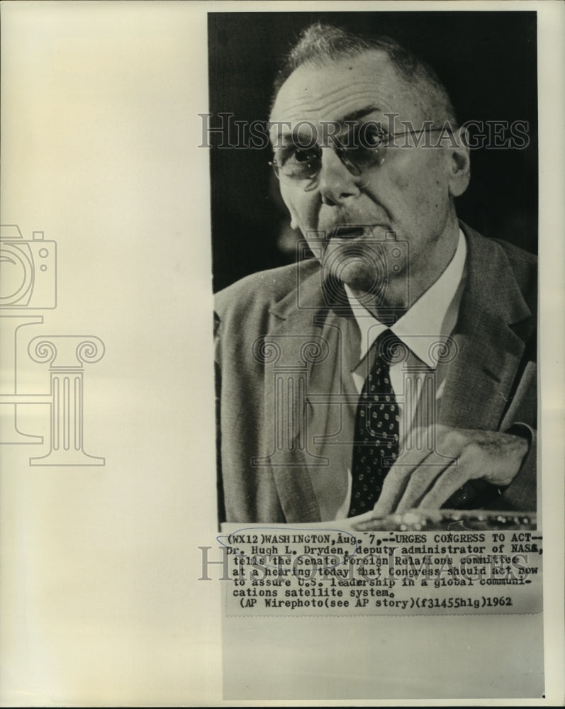 1962 Press Photo Dr. Hugh Dryden, deputy administrator of NASA - now01695
