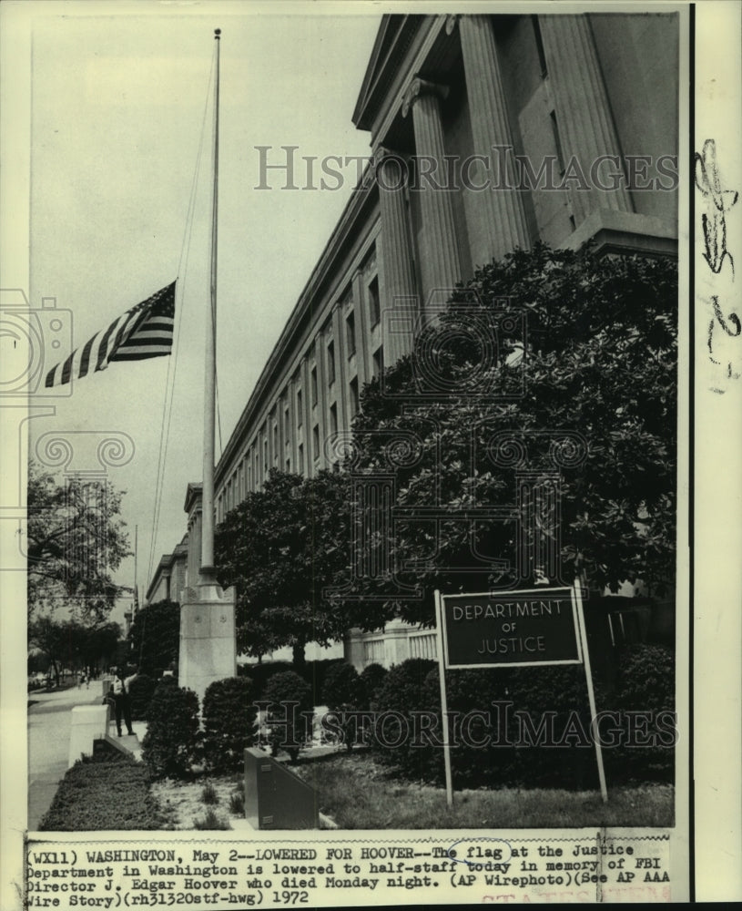 1972 Press Photo Flag at half-staff at Justice Department in memory of Hoover