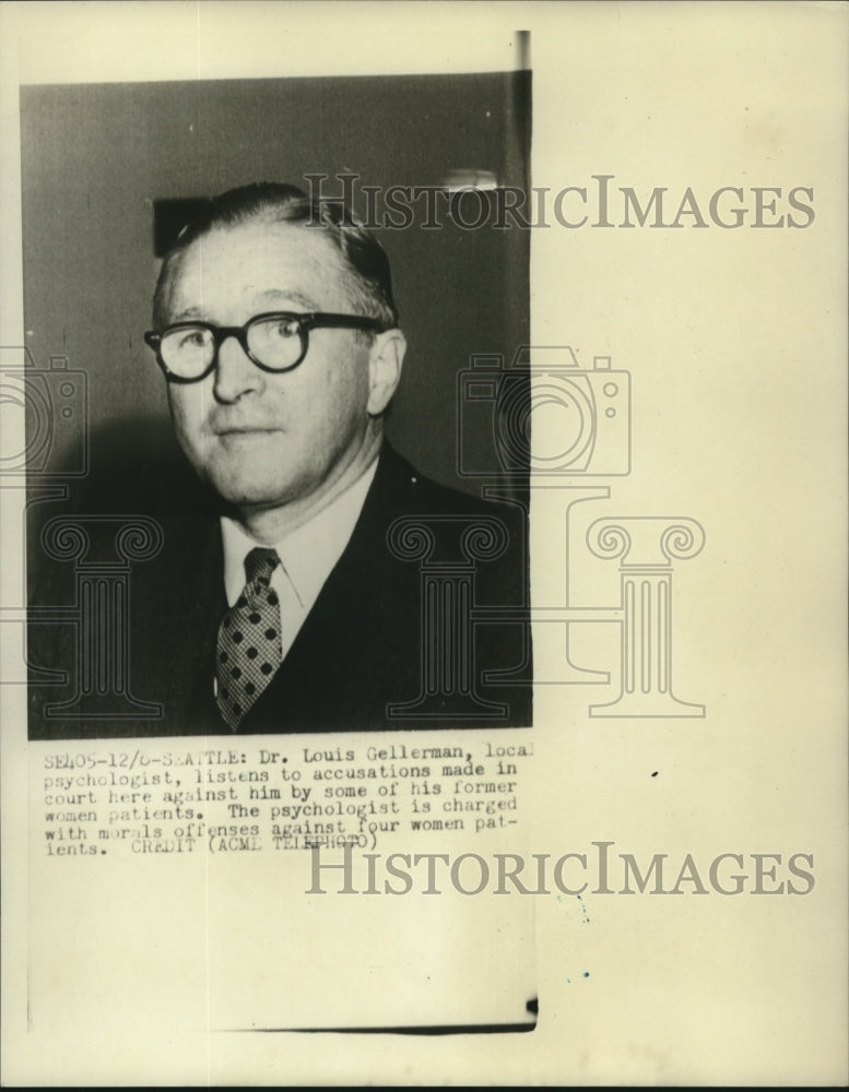 1951 Press Photo Dr. Louis Gellerman listens to accusations in Seattle court.