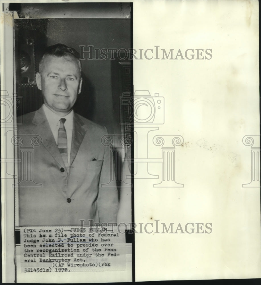 1970 Press Photo Federal Judge Fullam over Penn Central Railroad bankruptcy