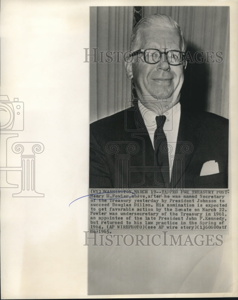 1965 Press Photo Henry H. Fowler named Secretary of Treasury - now03490