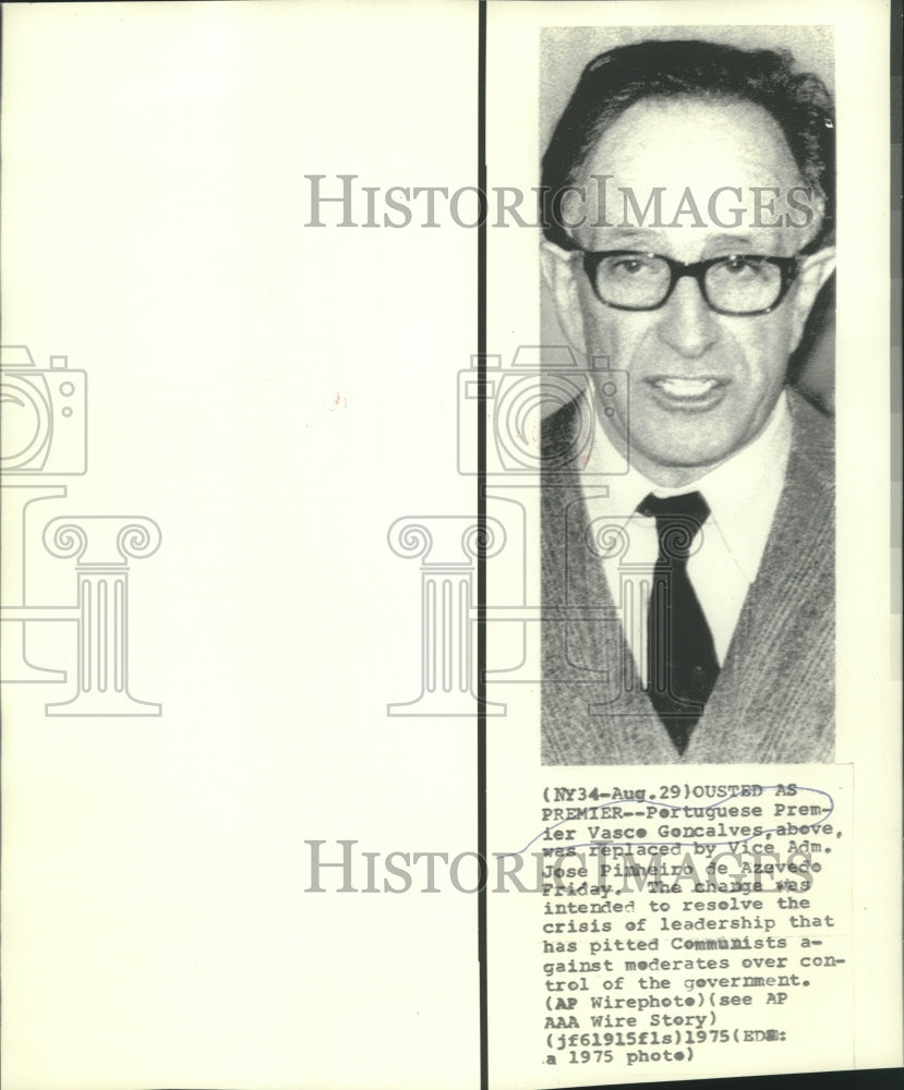 1975 Press Photo Portuguest Premier Vasco Gencalves ousted as Premier