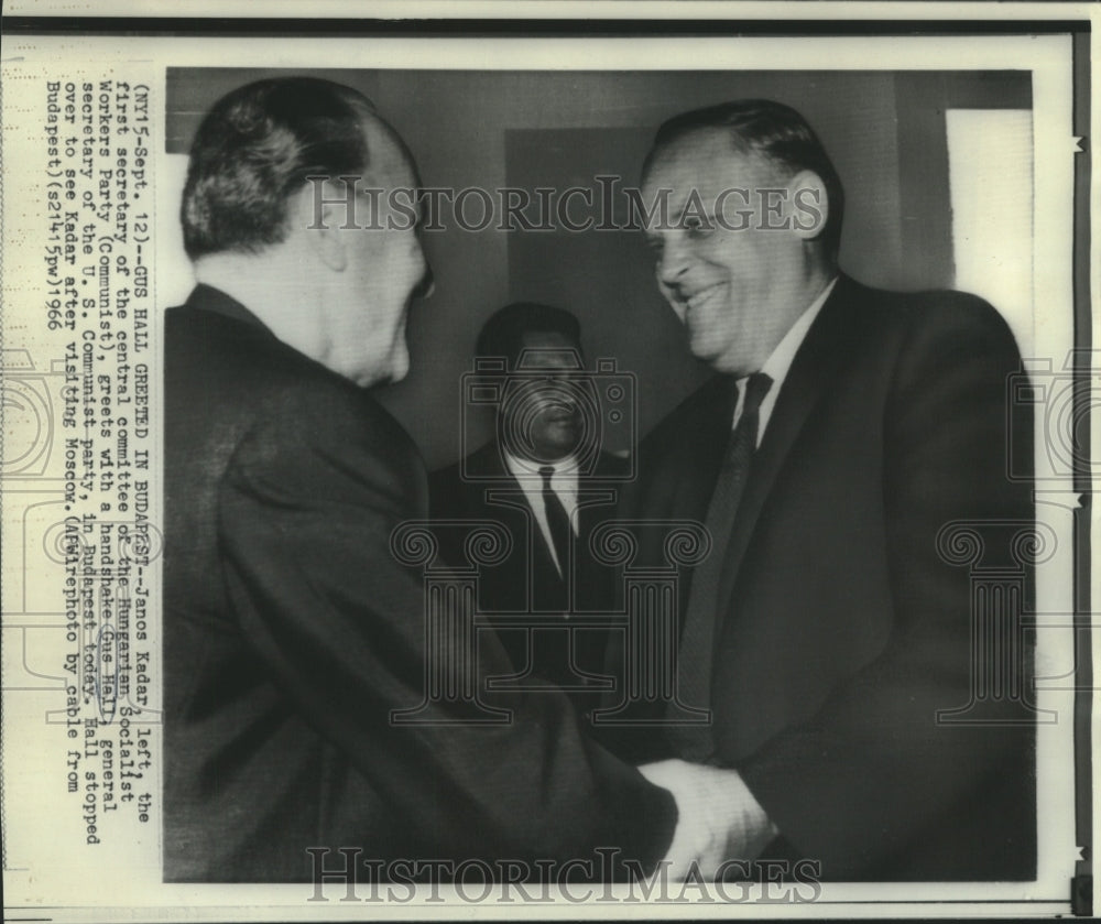 1966 Press Photo Communist Party leaders Kadar &amp; Gus Hall meet in Budapest.