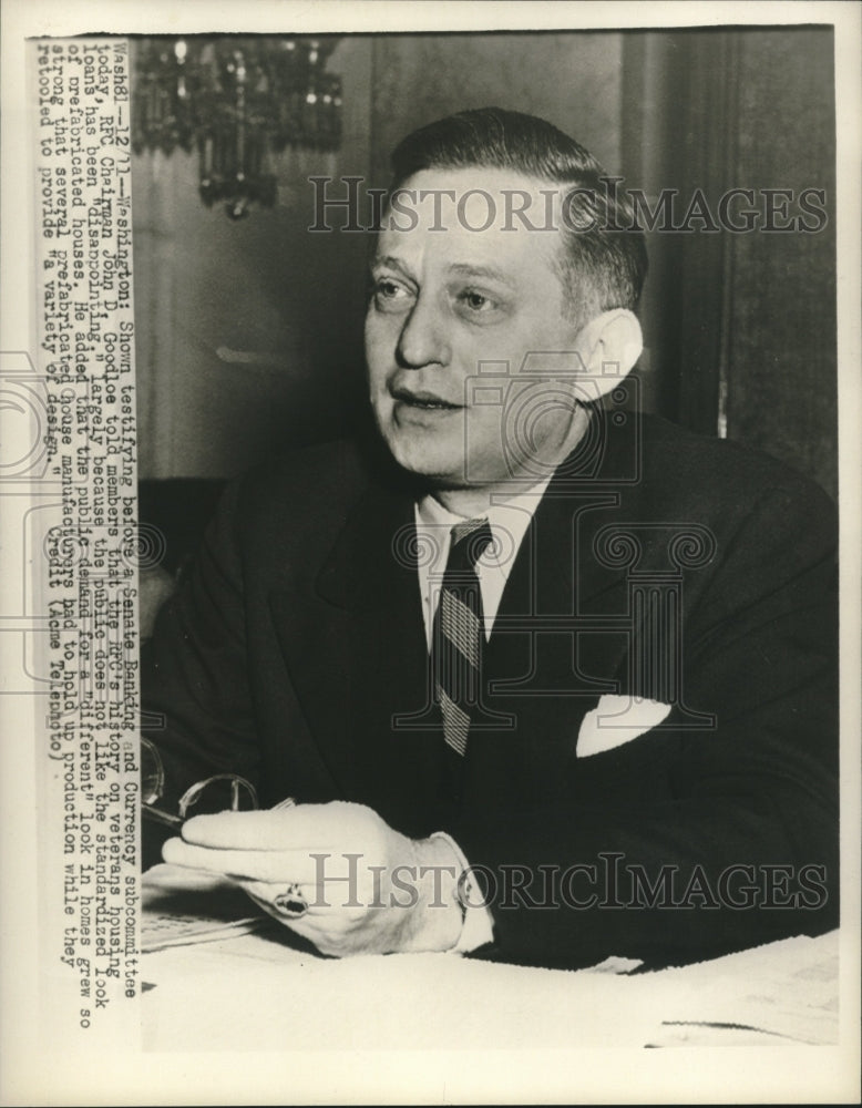 Load image into Gallery viewer, 1947 Press Photo RFC Chairman John Goodloe at Senate Banking &amp; Currency hearing
