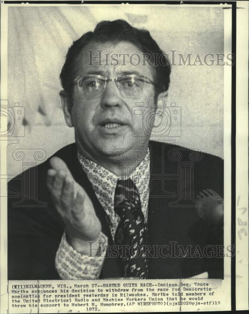 1972 Press Photo Indiana Senator Vance Hartke withdraws from Presidential race