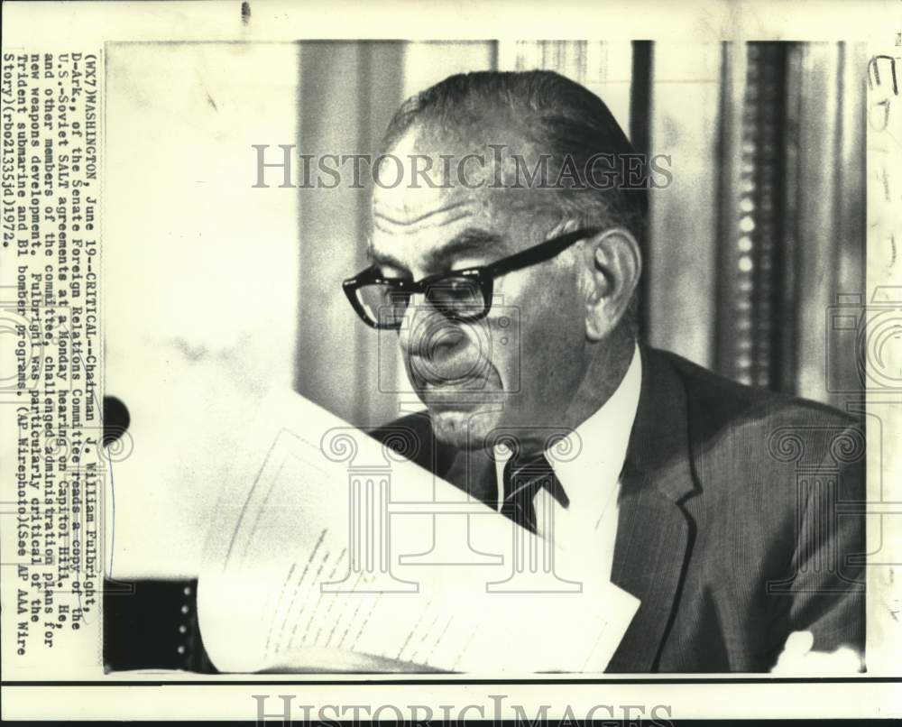 1972 Press Photo Chairman Fulbright reads copy of U.S.-Soviet SALT agreements.