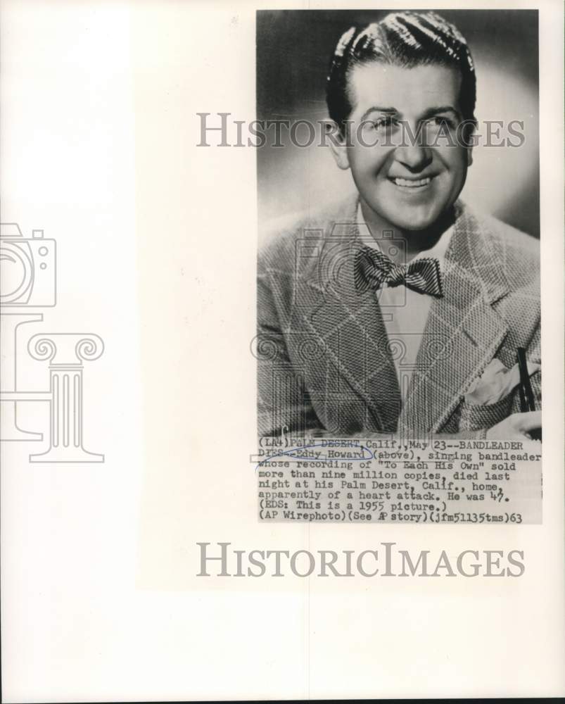 1955 Press Photo Eddy Howard, singing bandleader, recorded &quot;To Each His Own.&quot;