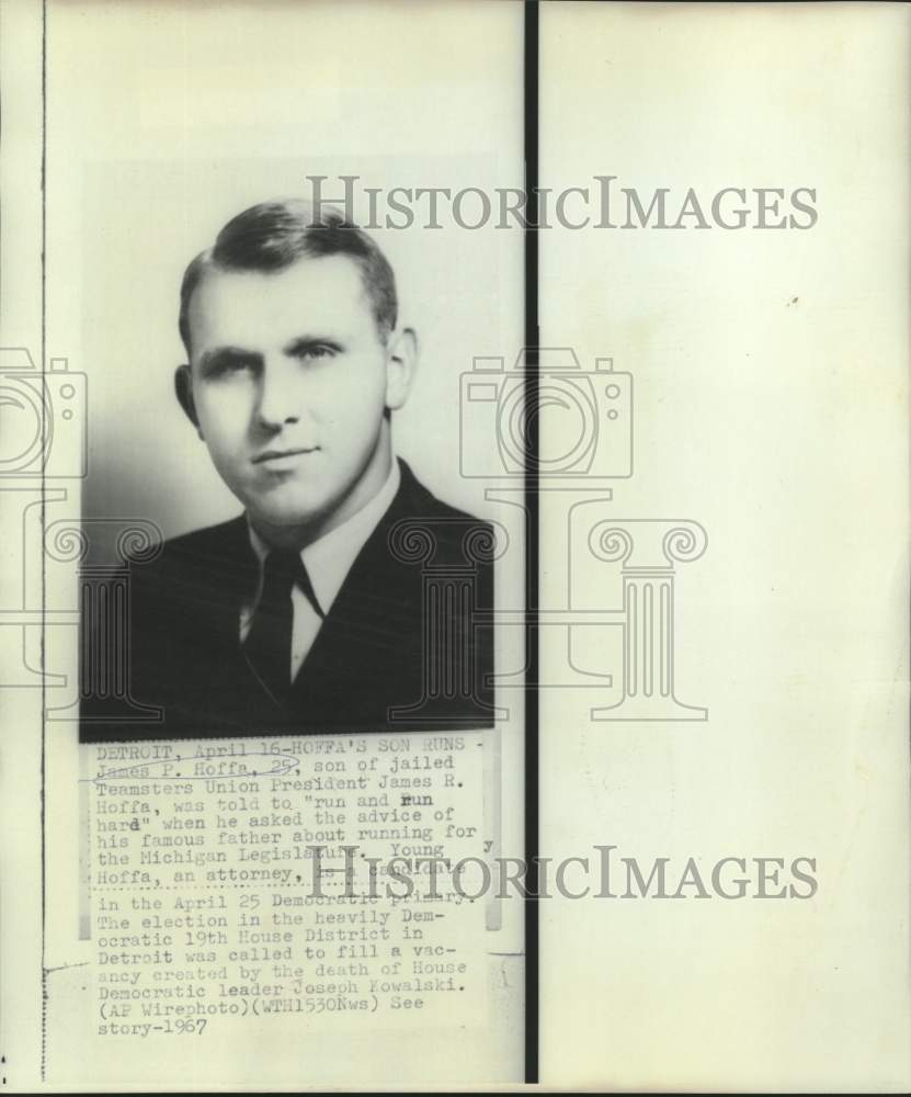 1967 Press Photo James P. Hoffa, Democratic candidate for Michigan Legislature