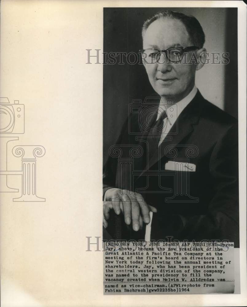 1964 Press Photo Great Atlantic &amp; Pacific Tea Company President Byron Jay