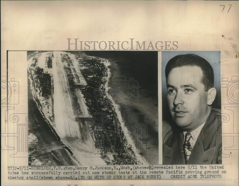 Load image into Gallery viewer, 1951 Press Photo Senator Henry Jackson revealed atomic test on Pacific island
