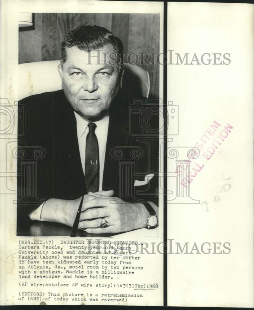 1968 Press Photo Millionaire land developer and home building Robert Mackle