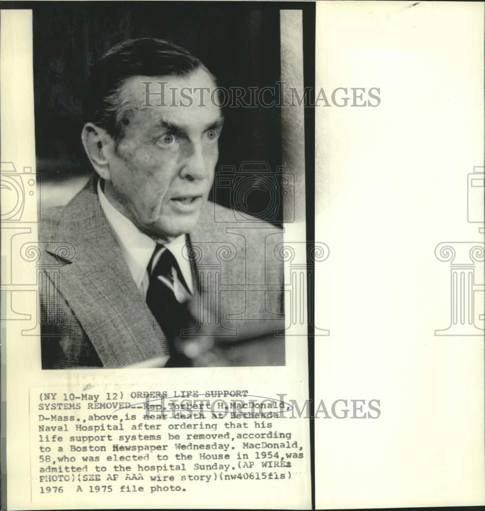 1975 Press Photo Representative Torbert MacDonald orders life support removed