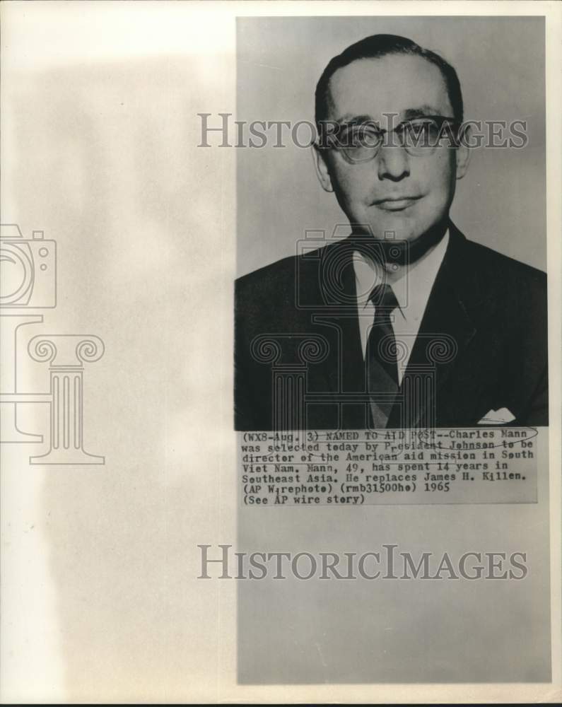1965 Press Photo Charles Mann selected as South Vietnam&#39;s American Aide director