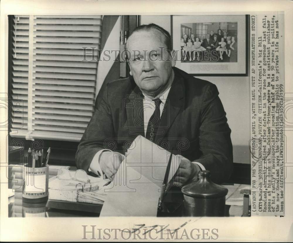 1959 Press Photo California's Bill Knowland retires, works at Oakland Tribune