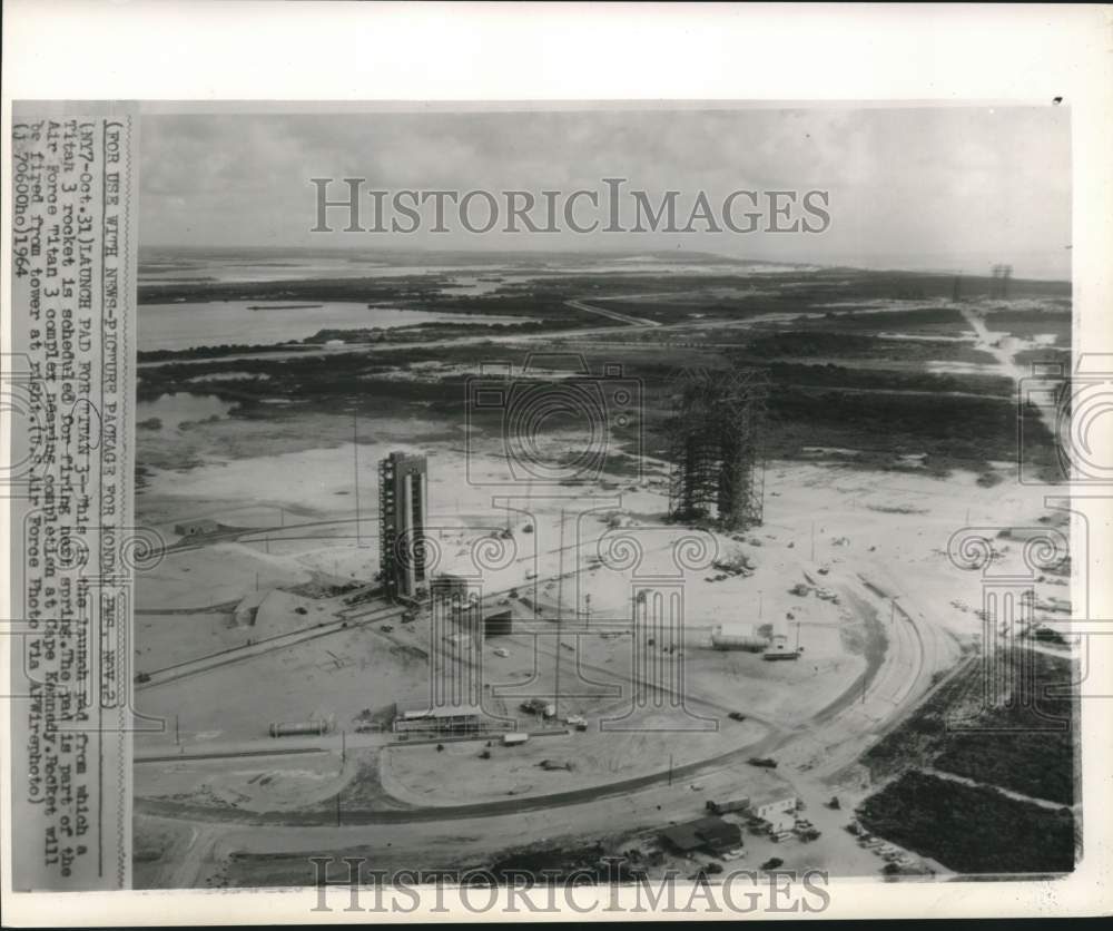 1964 Press Photo United States Air Force Titan 3 launch pad at Cape Kennedy, FL