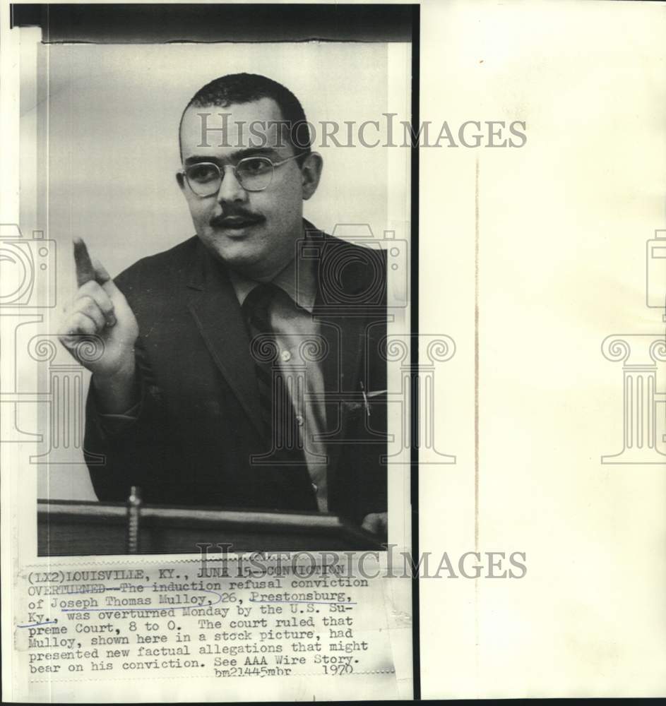 1970 Press Photo Induction refusal conviction of Joseph Thomas Mulloy overturned