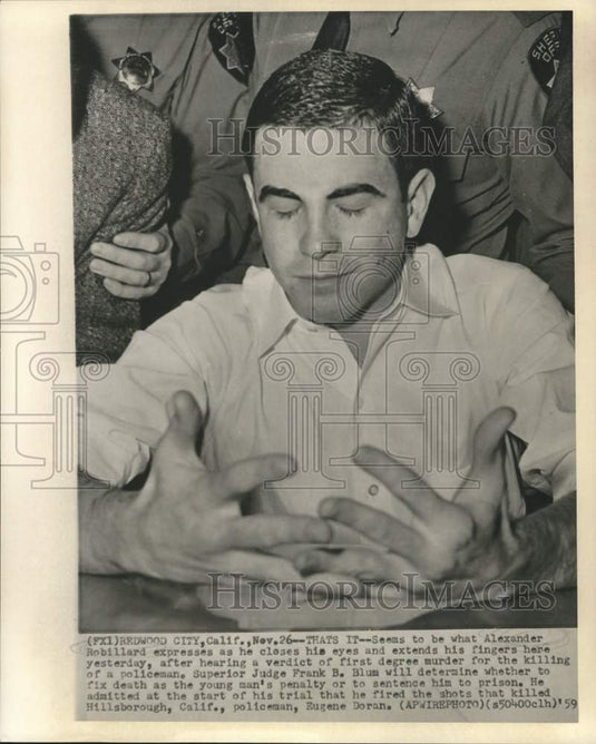 1959 Press Photo Alexander Robillard Convicted of Police Slaying, California