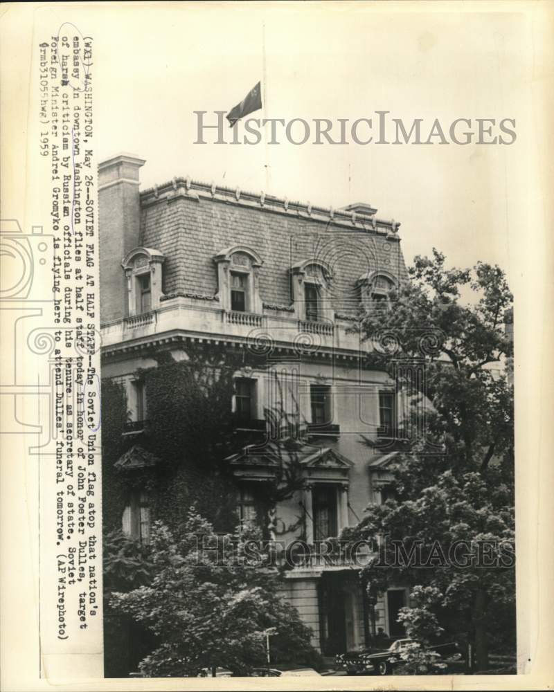1959 Press Photo Flag At Soviet Embassy at Half Mast for John Foster Dulles