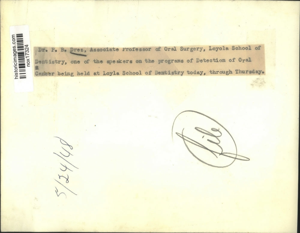 1948 Press Photo Doctor P. B. Drez, Associate Professor of Oral Surgery, Loyola