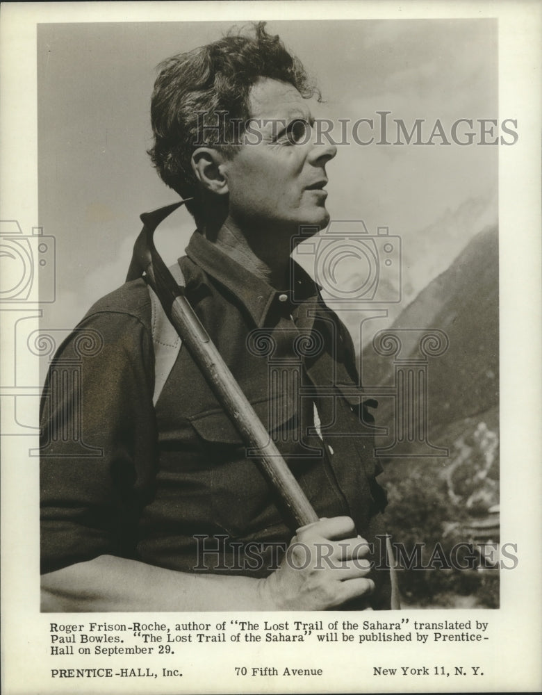 1952 Press Photo Roger Frison-Roche, author of &quot;The Lost Trail of the Sahara.&quot;