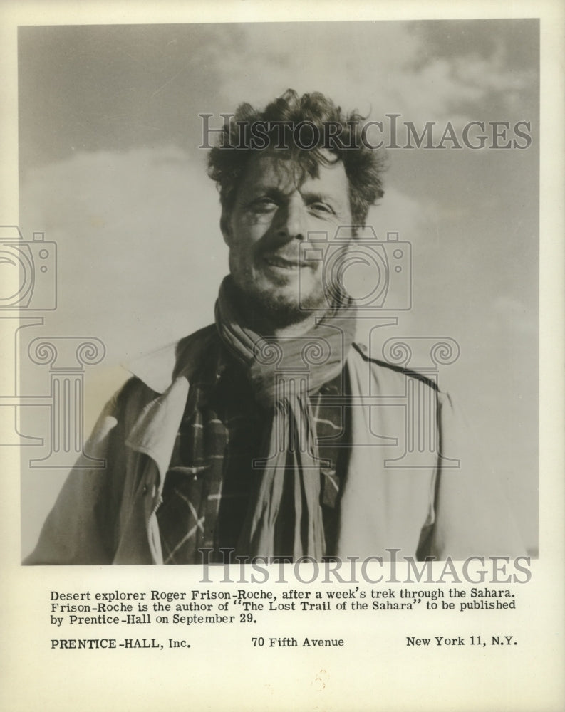 1952 Press Photo Sahara Desert explorer and author Roger Frison-Roche