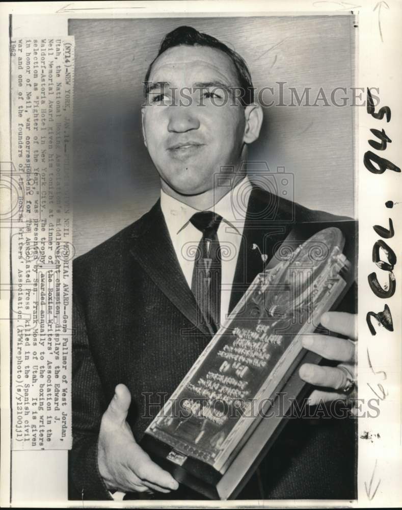 1962 Press Photo Boxer Gene Fullmer with the Edward J. Neil Memorial Award- Historic Images