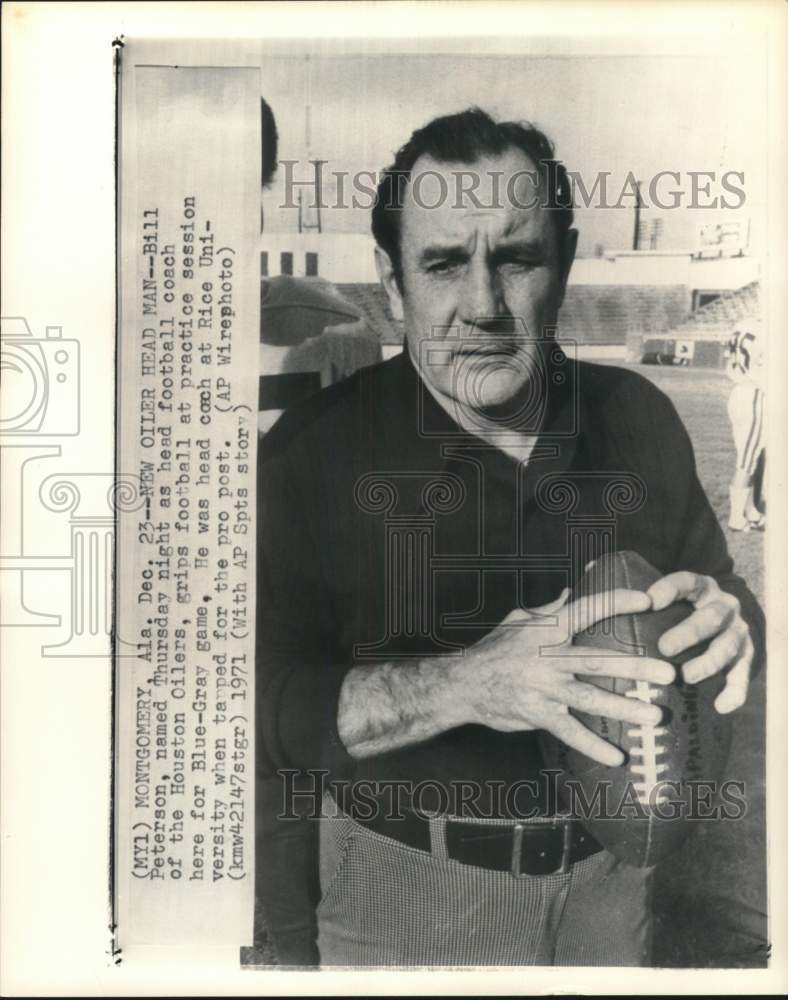 1971 Press Photo Houston Oilers&#39; football Bill Peterson, Montgomery, AL- Historic Images