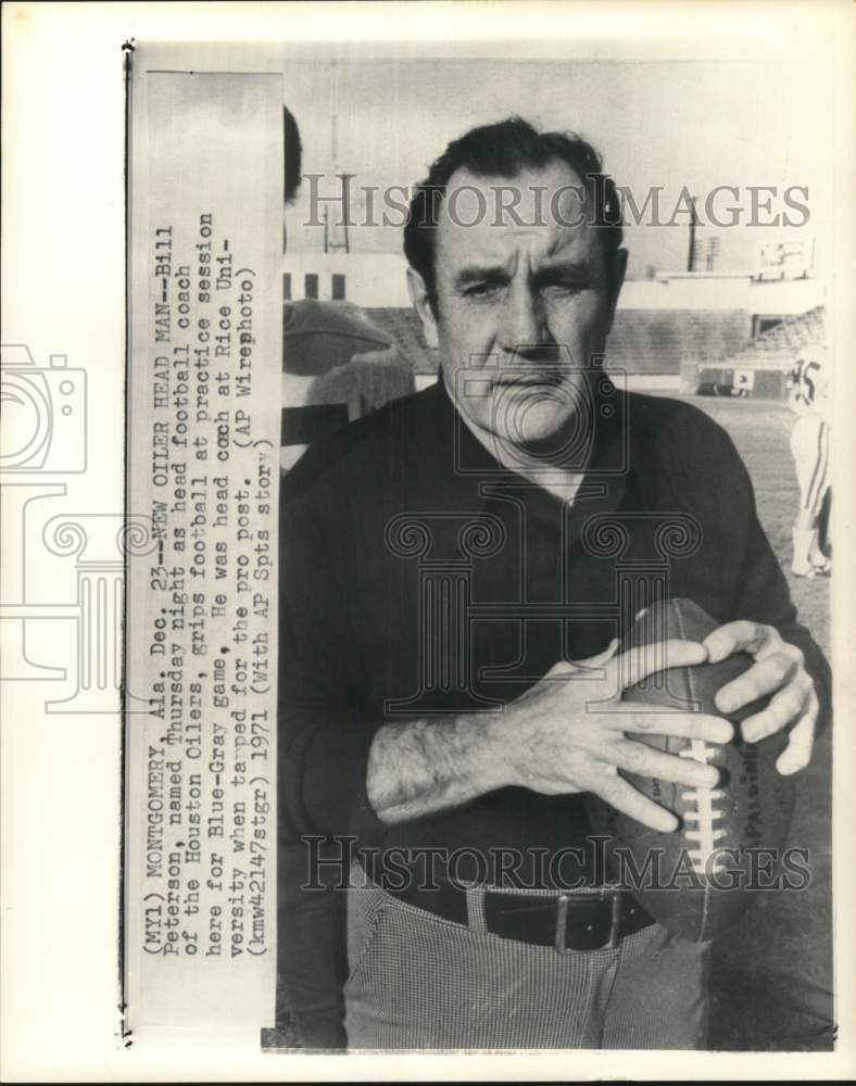 1971 Press Photo Houston Oilers' football Bill Peterson, Montgomery, AL- Historic Images