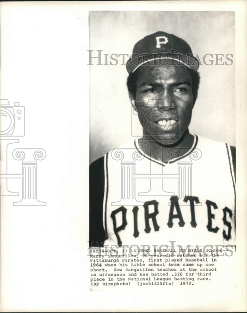 1970 Press Photo Pittsburgh Pirates' catcher Manny Sanguillen - pis02724- Historic Images