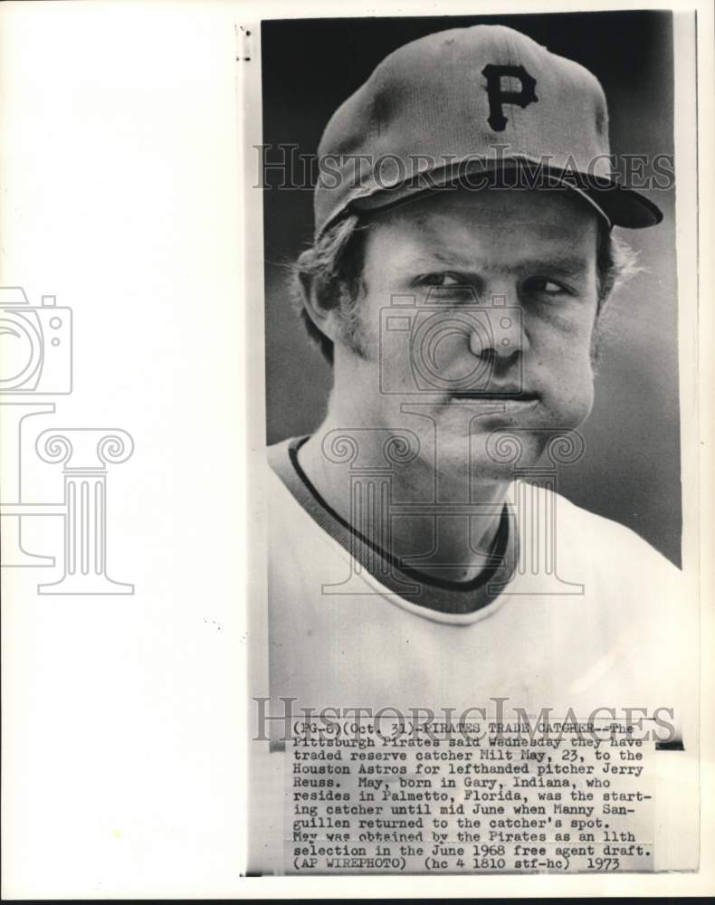 1973 Press Photo Pirates Baseball player Milt May, Pittsburgh, Pennsylvania- Historic Images