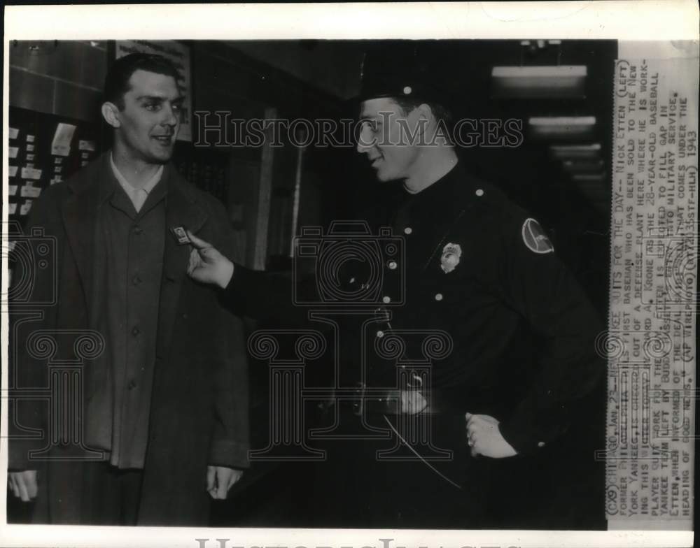1943 Press Photo Guard A. Krone Checks New Yankee Baseball Player Nick Etten- Historic Images