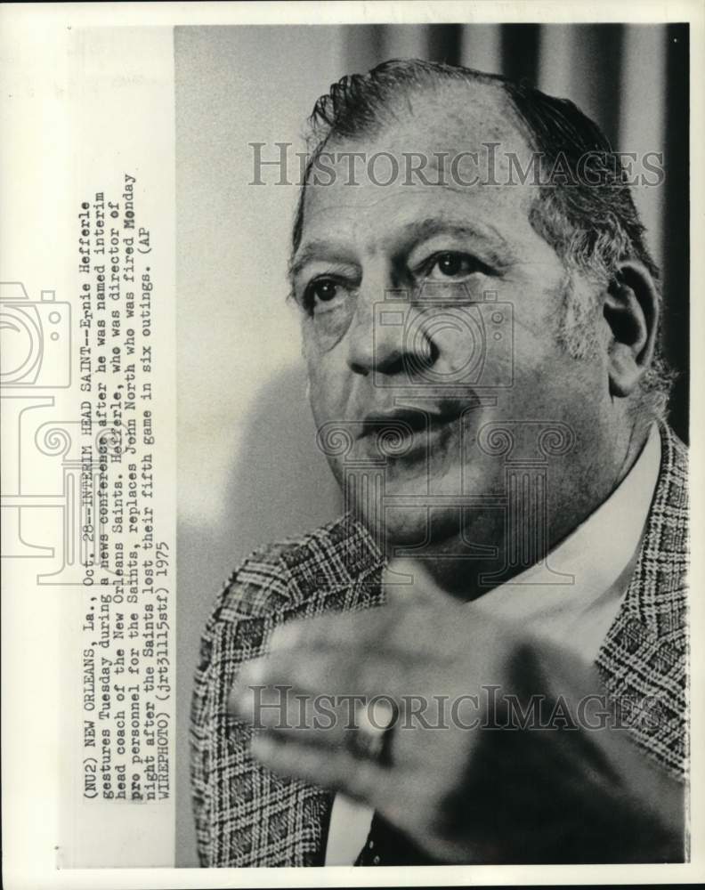 1975 Press Photo Saints interim head Ernie Hefferle, Football, New Orleans- Historic Images