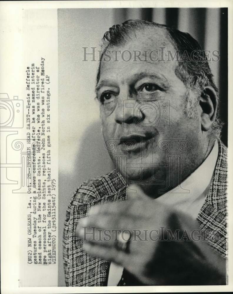 1975 Press Photo Saints interim head Ernie Hefferle, Football, New Orleans- Historic Images