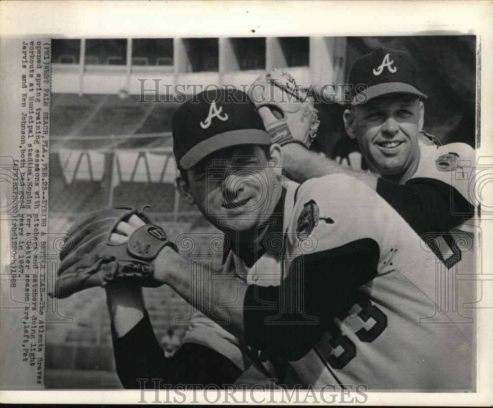 1968 Press Photo Braves&#39; Pat Jarvis &amp; Ken Johnson, spring training, Baseball, FL- Historic Images